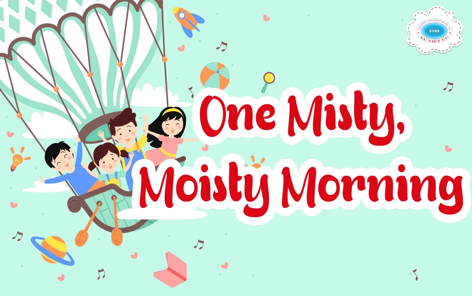 One Misty, Moisty Morning